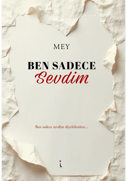 Ben Sadece Sevdim