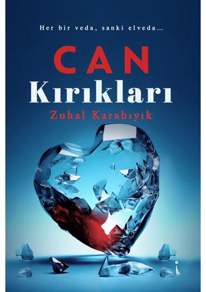 Can Kırıkları - Zuhal Karabıyık