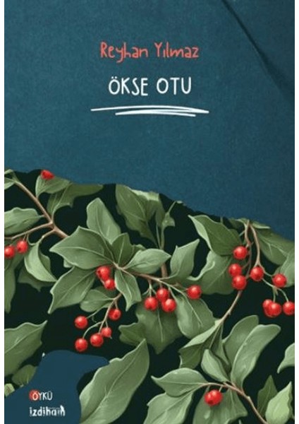 Ökse Otu - Reyhan Yılmaz