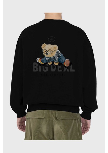 Teddy Bear Big Deal Arka Baskılı Siyah Oversize Sweatshirt Erkek Kadın Bisiklet Yaka fiyatları