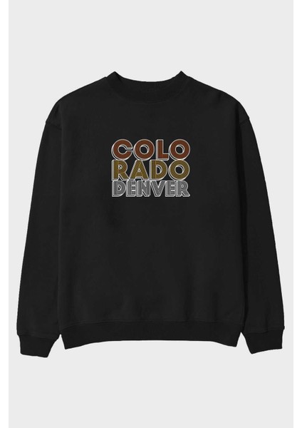 Colorado Denver Ön Baskılı Siyah Oversize Sweatshirt Erkek Kadın Bisiklet Yaka