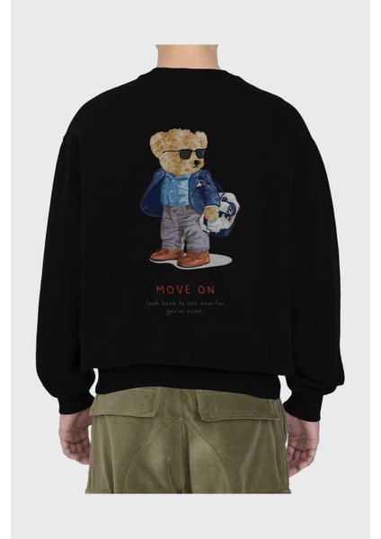 Teddy Bear Move On Arka Baskılı Siyah Oversize Sweatshirt Erkek Kadın Bisiklet Yaka fiyatları