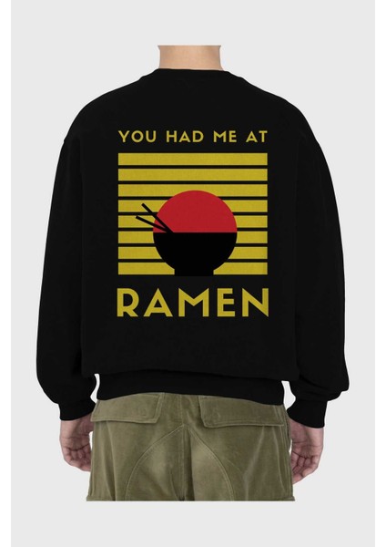 You Had Me At Ramen Yazılı Arka Baskılı Siyah Oversize Sweatshirt Erkek Kadın Bisiklet Yaka fiyatları
