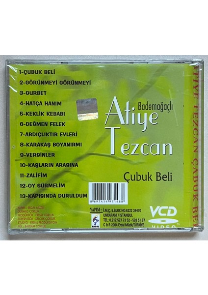 Atiye Tezcan - Çubuk Beli CD