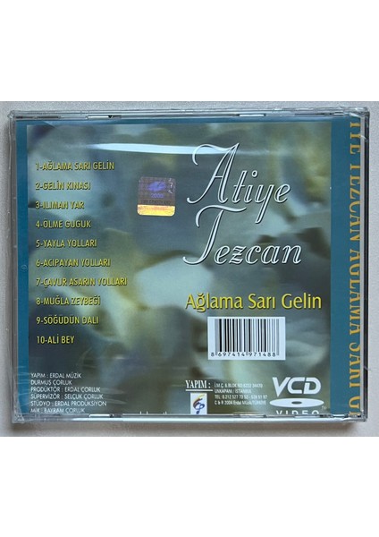 Atiye Tezcan - Ağlama Sarı Gelin CD