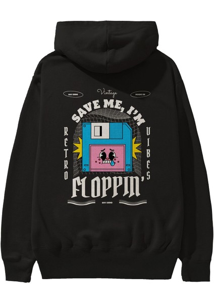 Save Me I Am Floppin Arka Baskılı Siyah Oversize Kapüşonlu Sweatshirt Erkek Kadın