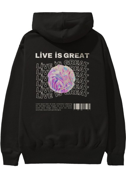 Live Is Great Yazılı Arka Baskılı Siyah Oversize Kapüşonlu Sweatshirt Erkek Kadın