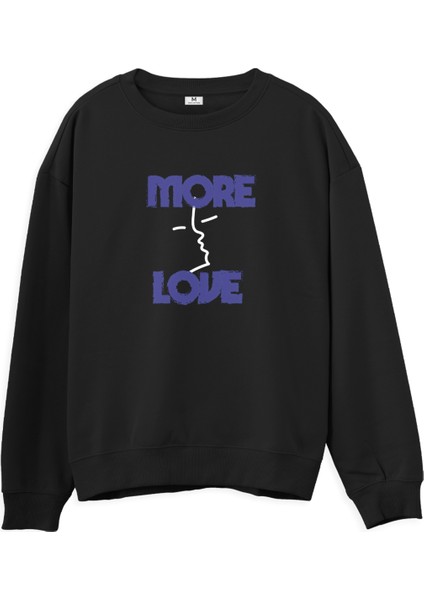 More Love Regular Sweatshirt