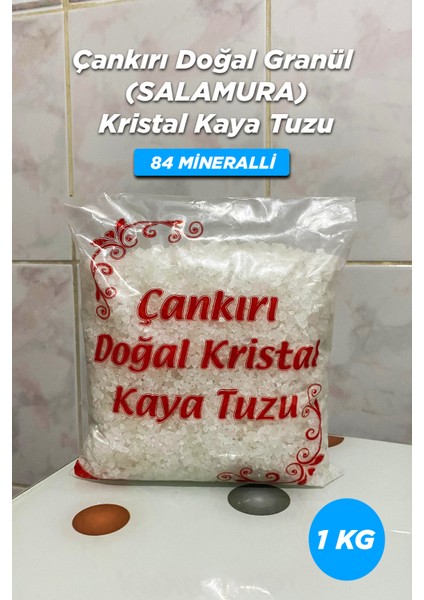 Doğal Çankırı Granül Salamuralık Kristal Kaya Tuzu 1 kg