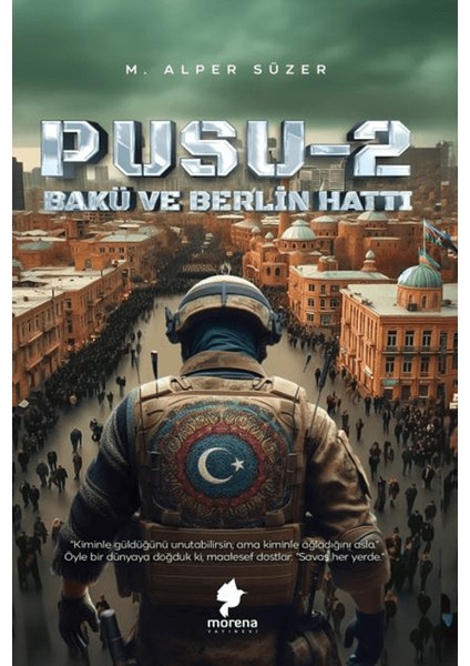 Pusu 2 – Bakü ve Berlin Hattı - Mehmet Alper Süzer