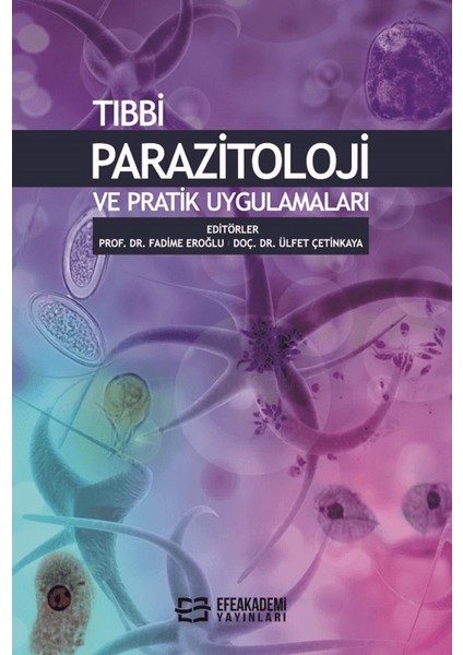Tıbbi Parazitoloji ve Pratik Uygulamaları