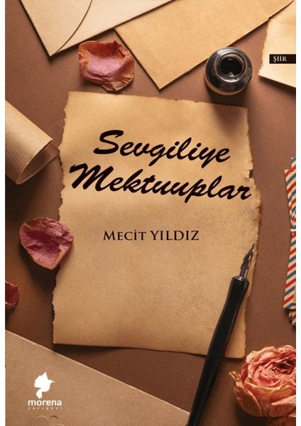 Sevgiliye Mektuplar - Mecit Yıldız