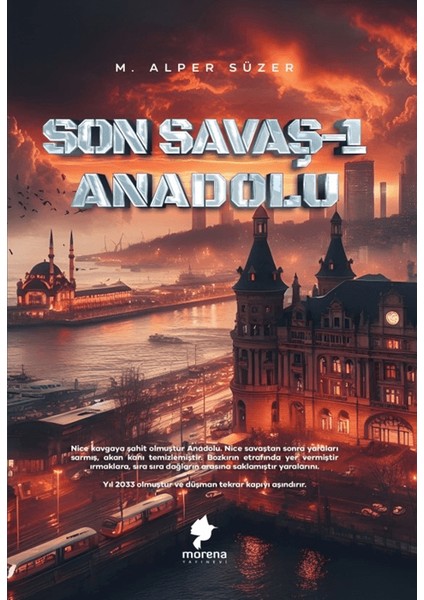 Son Savaş 1 – Anadolu - Mehmet Alper Süzer