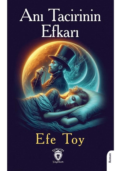 Anı Tacirinin Efkarı - Efe Toy