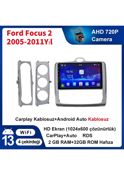 Ford Focus 2 (2005-2011Yıl) Android Sürüm 13 Kablosuz Carplay Navigasyon Multimedya 9 Inç Ekran 2G Ram + 32GB Hafıza Çerçeve ve arka görüş kamerası dahildir