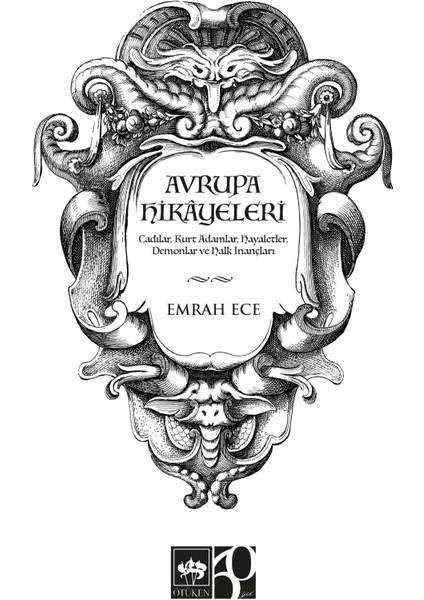 Avrupa Hikayeleri - Emrah Ece