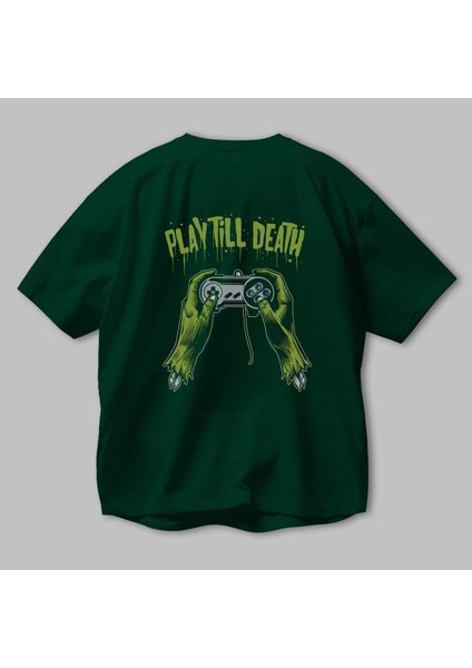Play Till Death Arka Baskılı Zümrüt Yeşili Oversize T-Shirt Erkek Kadın Bisiklet Yaka modelleri