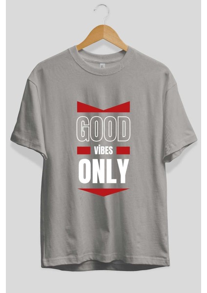 Good Vibes Only Yazılı 2 Ön Baskılı Gri Oversize T-Shirt Unisex Erkek Kadın Bisiklet Yaka fiyatları