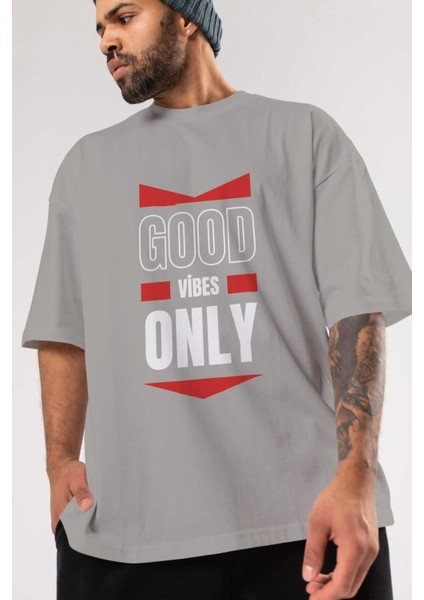 Good Vibes Only Yazılı 2 Ön Baskılı Gri Oversize T-Shirt Unisex Erkek Kadın Bisiklet Yaka modelleri