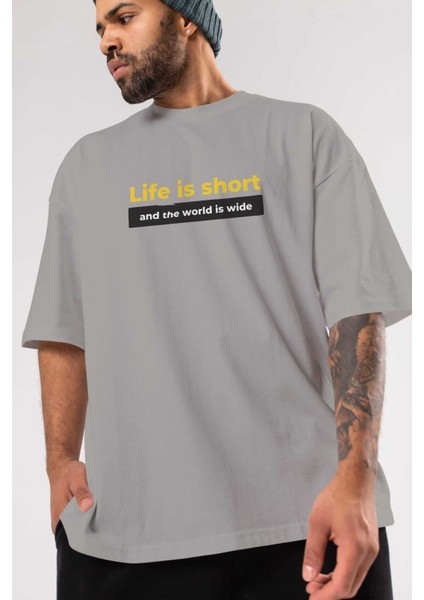 Life Is Short Yazılı Ön Baskılı Gri Oversize T-Shirt Unisex Erkek Kadın Bisiklet Yaka modelleri