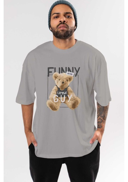 Teddy Bear Funny Ön Baskılı Gri Oversize T-Shirt Unisex Erkek Kadın Bisiklet Yaka