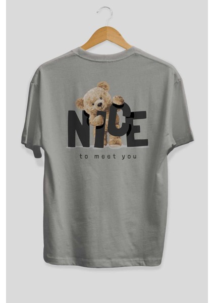 Teddy Nıce To Meet You Arka Baskılı Gri Oversize T-Shirt Unisex Erkek Kadın Bisiklet Yaka fiyatları