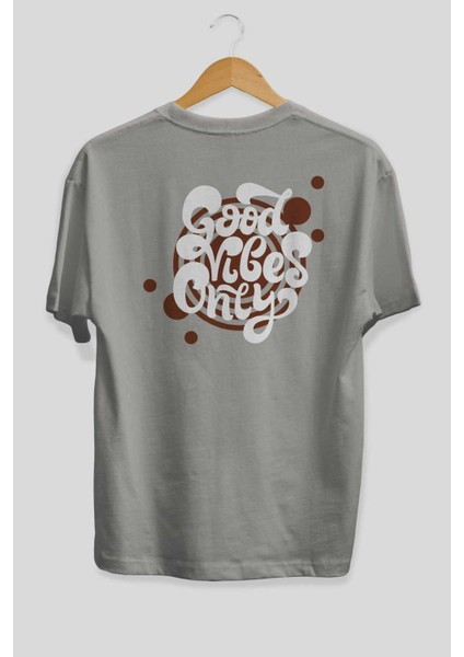 Good Vibes Only Yazılı Arka Baskılı Gri Oversize T-Shirt Unisex Erkek Kadın Bisiklet Yaka fiyatları