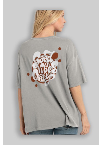 Good Vibes Only Yazılı Arka Baskılı Gri Oversize T-Shirt Unisex Erkek Kadın Bisiklet Yaka modelleri