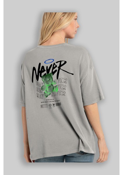 Teddy Bear Never Arka Baskılı Gri Oversize T-Shirt Unisex Erkek Kadın Bisiklet Yaka modelleri