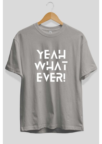 Yeah What Ever Yazılı Ön Baskılı Gri Oversize T-Shirt Unisex Erkek Kadın Bisiklet Yaka fiyatları