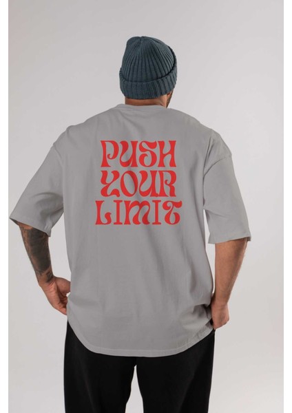 Push Your Limit Yazılı 2 Arka Baskılı Gri Oversize T-Shirt Unisex Erkek Kadın Bisiklet Yaka