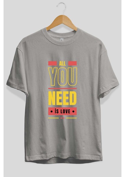 All You Need Is Love Ön Baskılı Gri Oversize T-Shirt Unisex Erkek Kadın Bisiklet Yaka fiyatları