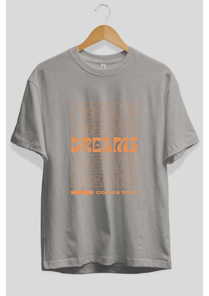 Dreams Yazılı Ön Baskılı Gri Oversize T-Shirt Unisex Erkek Kadın Bisiklet Yaka