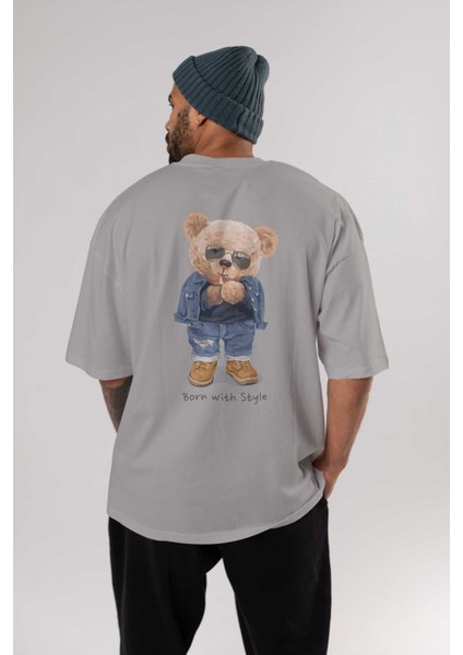 Teddy Bear Born With Style Arka Baskılı Gri Oversize T-Shirt Unisex Erkek Kadın Bisiklet Yaka fırsatları