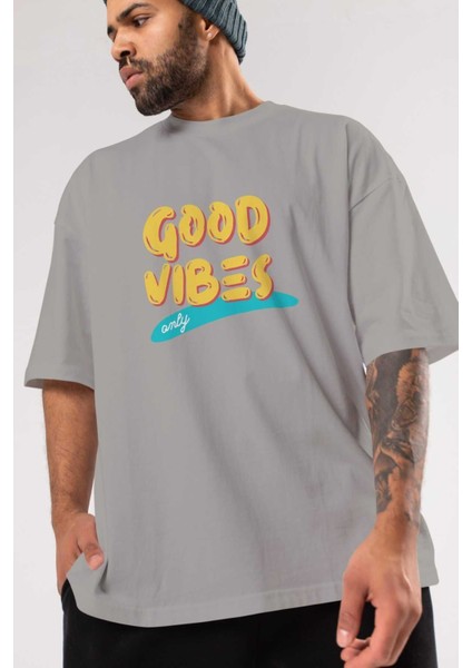Good Vibes Ön Baskılı Gri Oversize T-Shirt Unisex Erkek Kadın Bisiklet Yaka modelleri