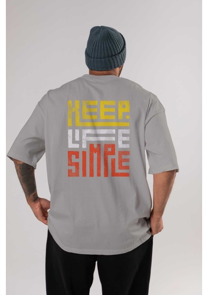 Keep Life Simple Yazılı Arka Baskılı Gri Oversize T-Shirt Unisex Erkek Kadın Bisiklet Yaka