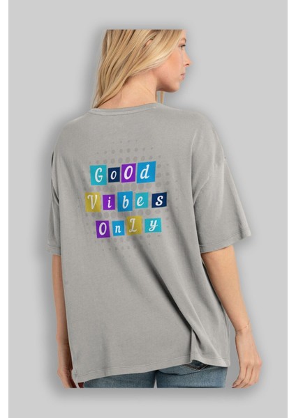 Good Vibes Only Yazılı 3 Arka Baskılı Gri Oversize T-Shirt Unisex Erkek Kadın Bisiklet Yaka modelleri