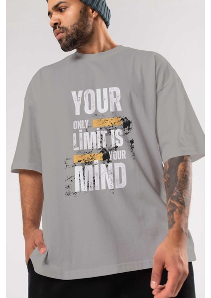 Your Limit Is Yazılı Ön Baskılı Gri Oversize T-Shirt Unisex Erkek Kadın Bisiklet Yaka modelleri