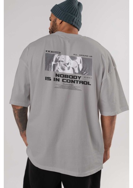 Nobody Is In Control Arka Baskılı Gri Oversize T-Shirt Unisex Erkek Kadın Bisiklet Yaka indirimleri