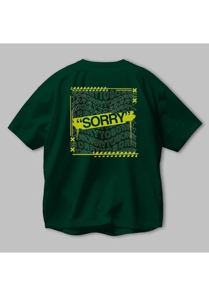 Sorry To Sorry Arka Baskılı Zümrüt Yeşili Oversize T-Shirt Erkek Kadın Bisiklet Yaka modelleri