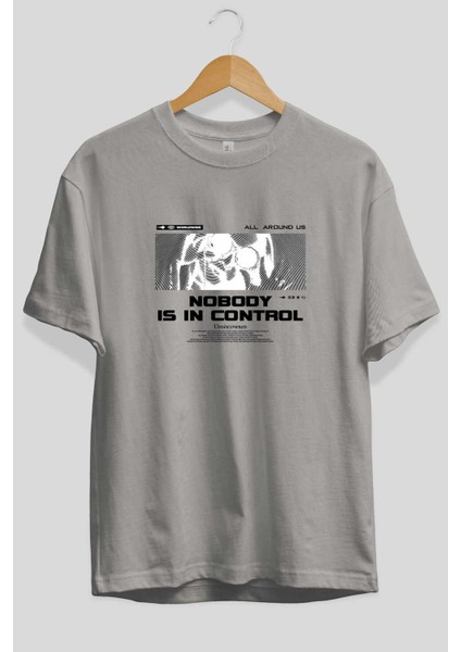 Nobody Is In Control Ön Baskılı Gri Oversize T-Shirt Unisex Erkek Kadın Bisiklet Yaka fiyatları