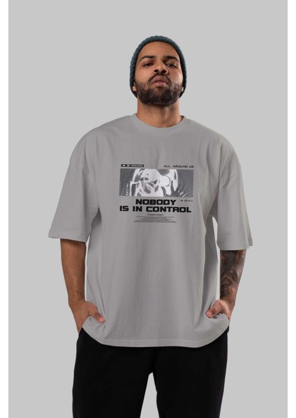 Nobody Is In Control Ön Baskılı Gri Oversize T-Shirt Unisex Erkek Kadın Bisiklet Yaka indirimleri