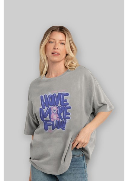 Have More Fun Bear Ön Baskılı Gri Oversize T-Shirt Unisex Erkek Kadın Bisiklet Yaka fırsatları
