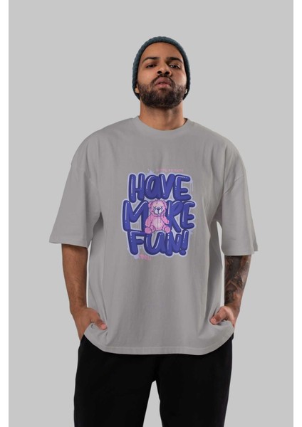 Have More Fun Bear Ön Baskılı Gri Oversize T-Shirt Unisex Erkek Kadın Bisiklet Yaka indirimleri