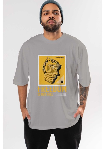Freedom Is Not Free Ön Baskılı Gri Oversize T-Shirt Unisex Erkek Kadın Bisiklet Yaka