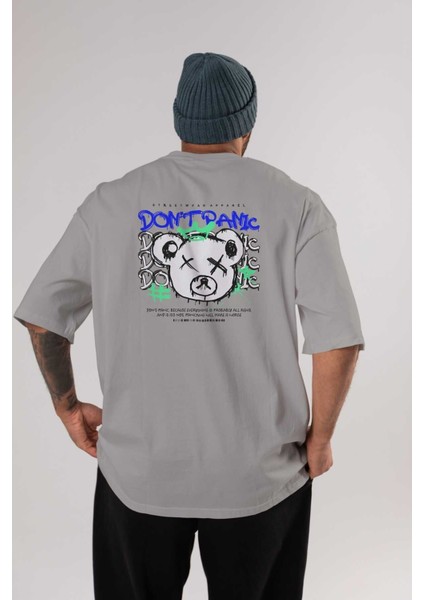 Teddy Bear Dont Panic Arka Baskılı Gri Oversize T-Shirt Unisex Erkek Kadın Bisiklet Yaka