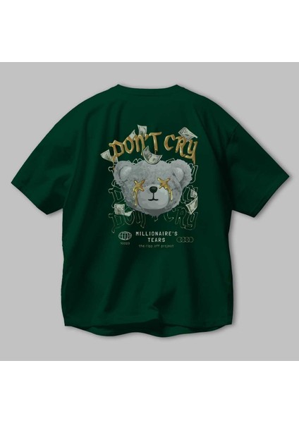 Dont Cry Bear Arka Baskılı Zümrüt Yeşili Oversize T-Shirt Unisex Erkek Kadın Bisiklet Yaka modelleri