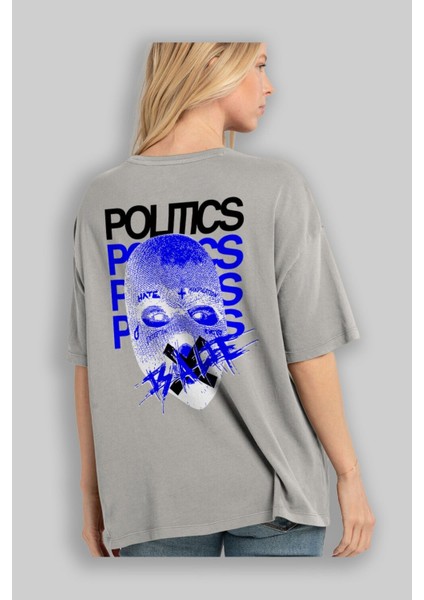 Politics Is A Lie Arka Baskılı Gri Oversize T-Shirt Unisex Erkek Kadın Bisiklet Yaka modelleri