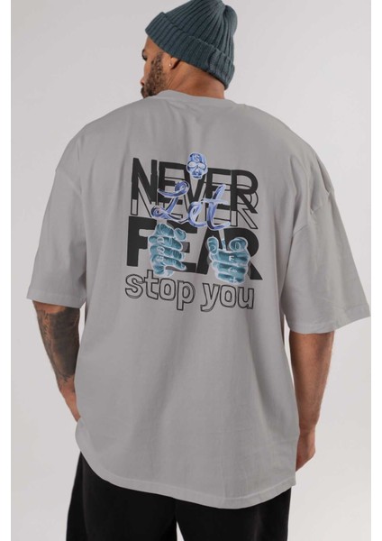Never Let Fear Arka Baskılı Gri Oversize T-Shirt Unisex Erkek Kadın Bisiklet Yaka modelleri
