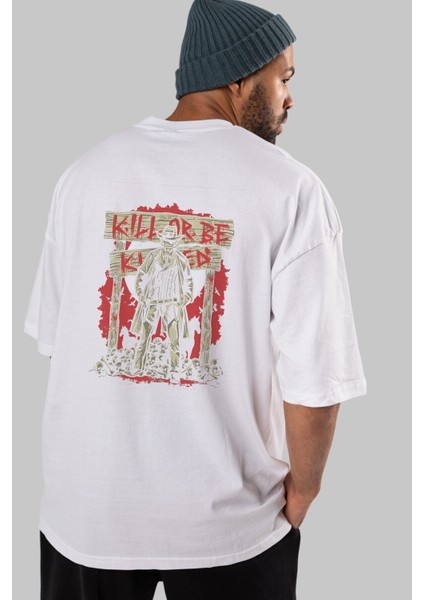 Kill Or Be Killed Arka Baskılı Beyaz Oversize T-Shirt Erkek Kadın Bisiklet Yaka